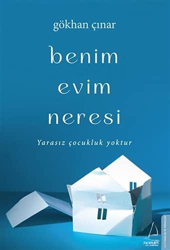 Benim Evim Neresi: Yarasız Çocuklar Yoktur