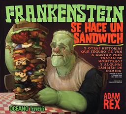 Frankenstein se hace un sándwich (Los álbumes)