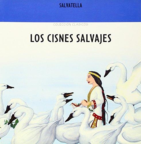 Los cisnes salvajes: Clásicos 1