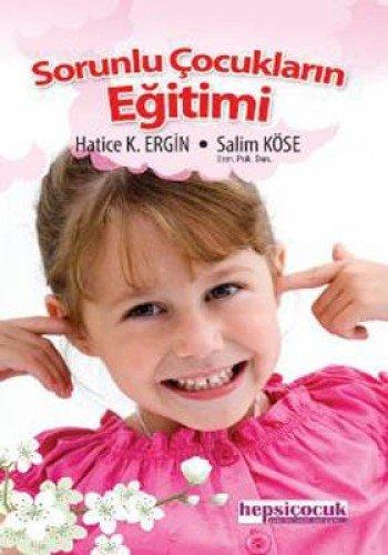 SORUNLU ÇOCUKLARIN EĞİTİMİ