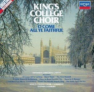 O Come All Ye Faithful - King's College Choir / Favourite Christmas Carols