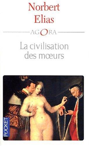 La civilisation des moeurs