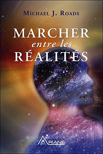 Marcher entre les réalités