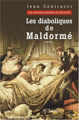 Les nouveaux mystères de Marseille. Les diaboliques de Maldormé