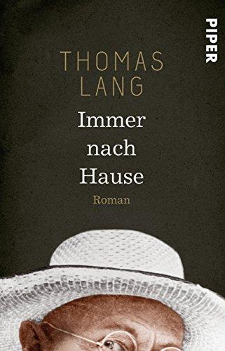 Immer nach Hause: Roman