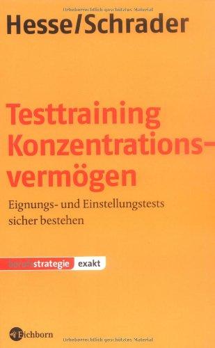 Testtraining Konzentrationsvermögen: Eignungs- und Einstellungstests sicher bestehen