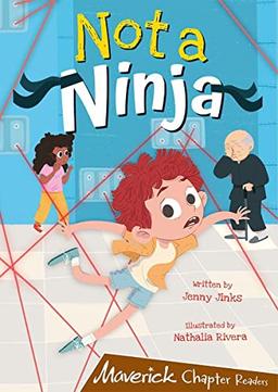 Not a Ninja: (Brown Chapter Reader)