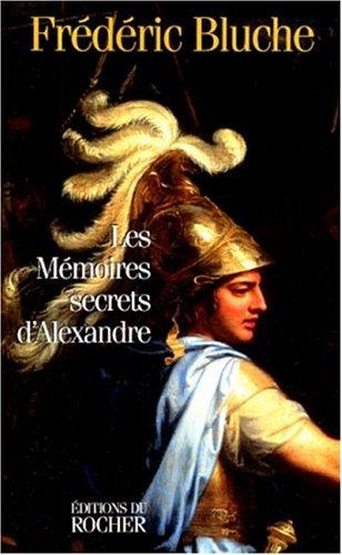 Les mémoires secrets d'Alexandre