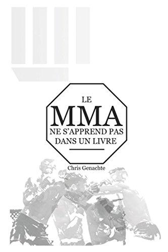 Le MMA ne s'apprend pas dans un livre