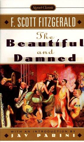 The Beautiful and Damned (Signet Classics)