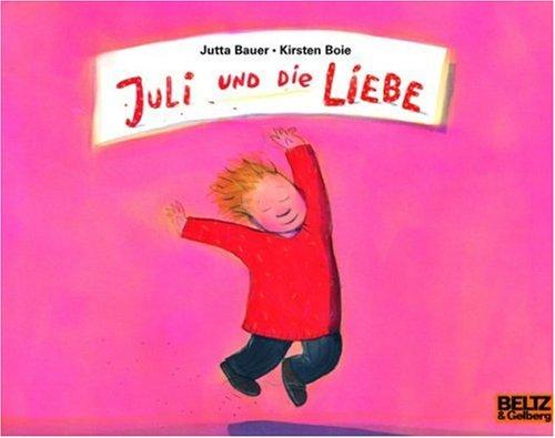 Juli und die Liebe: Bilderbuch (MINIMAX)