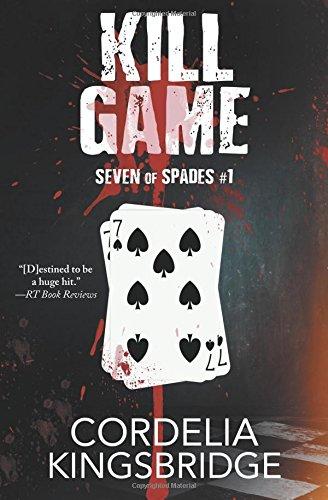 Kill Game (Seven of Spades, Band 1)