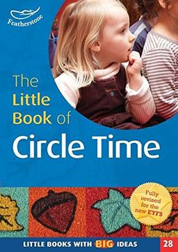 Little Book of Circle Time: Little Books with Big Ideas