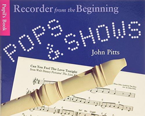 Recorder from the Beginning: Pops & Shows Pupil'S