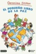 El pequeño libro de la paz (Geronimo Stilton)