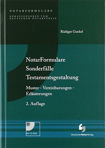 NotarFormulare Sonderfälle Testamentsgestaltung: Muster - Vereinbarungen - Erläuterungen, Buch inkl. Muster-CD-ROM