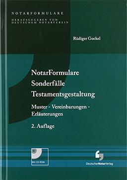 NotarFormulare Sonderfälle Testamentsgestaltung: Muster - Vereinbarungen - Erläuterungen, Buch inkl. Muster-CD-ROM