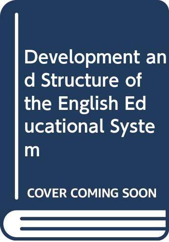 Development and Structure of the English Educational System (Unibooks S.)