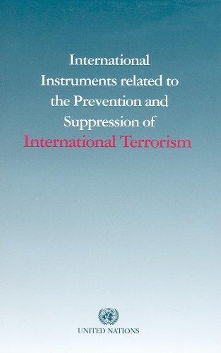 International Instruments Related to the Prevention and Suppression of International Terrorism