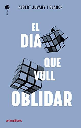 El dia que vull oblidar (L'Isard, Band 27)