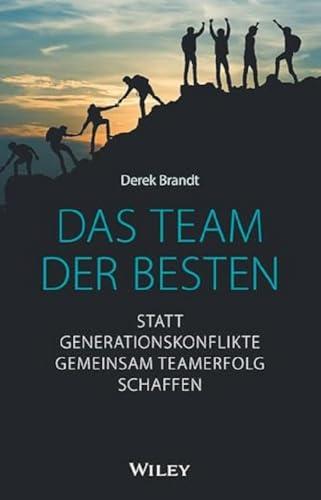 Das Team der Besten: Statt Generationskonflikte gemeinsam Teamerfolg schaffen