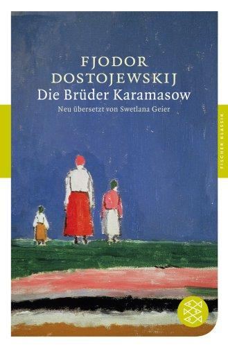 Die Brüder Karamasow: Roman (Fischer Klassik)