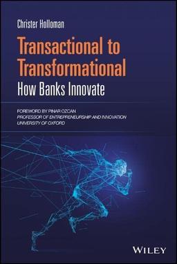 Transactional to Transformational: How Banks Innovate