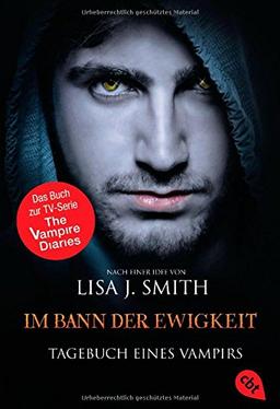 Tagebuch eines Vampirs - Im Bann der Ewigkeit: Band 12