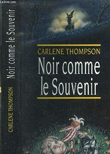 NOIR COMME LE SOUVENIR