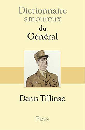 Dictionnaire amoureux du général