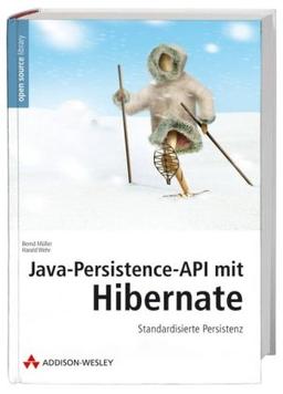 Java-Persistence-API mit Hibernate: Standardisierte Persistenz (Open Source Library)