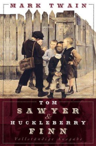 Tom Sawyer und Huckleberry Finn - Vollständige Ausgabe