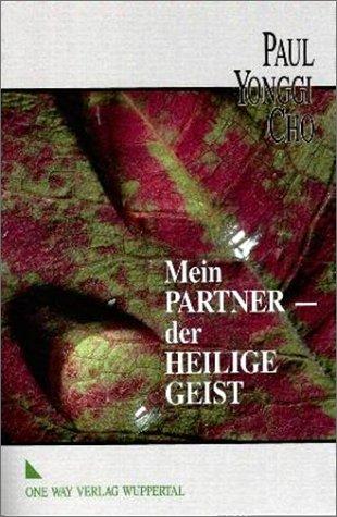 Mein Partner, der Heilige Geist