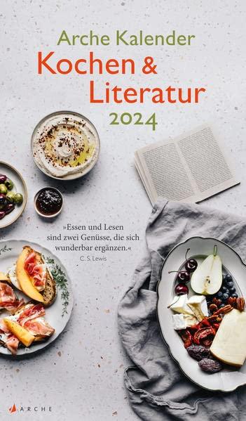 Arche Kalender Kochen & Literatur 2024