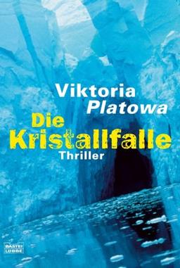 Die Kristallfalle: Thriller