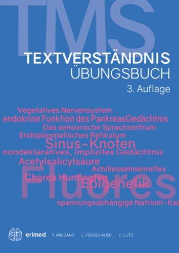 TMS & EMS 2022 | Übungsbuch Textverständnis | Vorbereitung auf den Medizinertest in Deutschland und der Schweiz (TMS & EMS Vorbereitung 2022, Band 8)