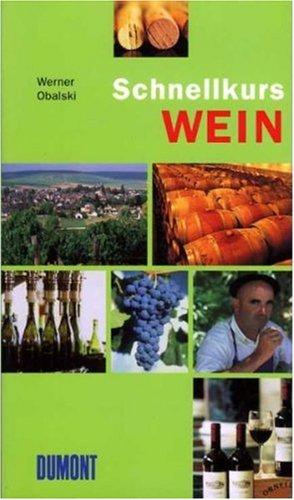 Schnellkurs Wein