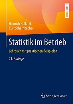 Statistik im Betrieb: Lehrbuch mit praktischen Beispielen