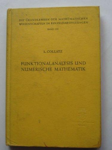 Grundlehren der mathematischen Wissenschaften, Bd.120: Funktionsanalysis und numerische Mathematik