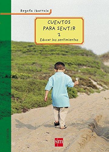 Cuentos para sentir (Padres y maestros)