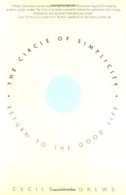 The Circle of Simplicity: Return to the Good Life