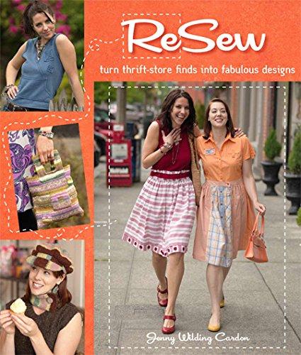 ReSew: Turn Thrift-Store Finds into Fabulous Designs