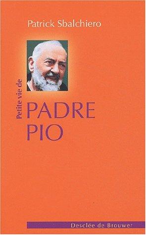 Petite vie de padre Pio