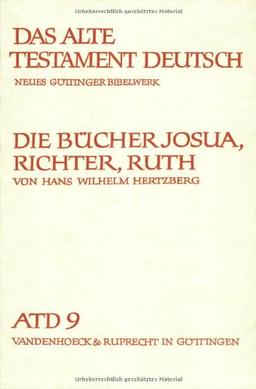 Das Alte Testament Deutsch (ATD), Tlbd.9, Die Bücher Josua, Richter, Ruth (Das Alte Testament Deutsch. Atd. Kartonierte Ausgabe)