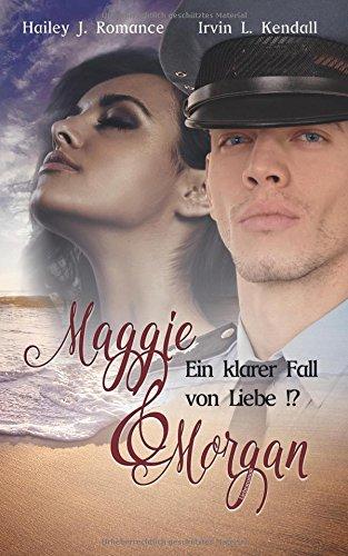 Maggie & Morgan: Ein klarer Fall von Liebe!?