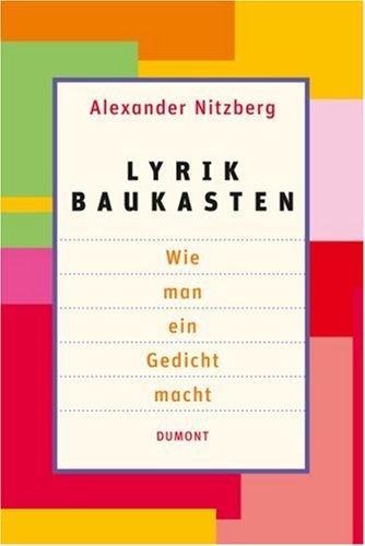 Lyrik Baukasten: Wie man ein Gedicht macht