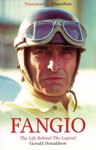 Fangio: The Life Behind the Legend