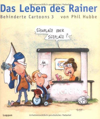 Das Leben des Rainer: Behinderte Cartoons 3