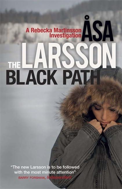 The Black Path: Rebecka Martinsson: Arctic Murders – Now a Major TV Series