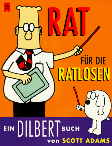 Dilbert. Rat für die Ratlosen.